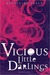 Vicious Little Darlings (Kindle Edition)