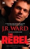 The Rebel (The Moorehouse Legacy, #1)