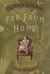 Far from Home (Children of the Promise Vol 3)