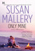 Only Mine (Fool's Gold, #4)