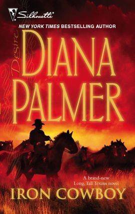 Iron Cowboy (Long, Tall Texans) by Diana Palmer