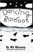 Dancing Barefoot (Kindle Edition)