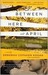 Between Here and April (Kindle Edition)