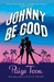 Johnny Be Good (Kindle Edition)