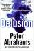 Delusion: A Novel of Suspense (Kindle Edition)