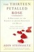 The Thirteen Petalled Rose by Adin Steinsaltz The Thirteen Petalled Rose by Adin Steinsaltz