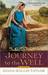 Journey To The Well: A Novel (Kindle Edition)