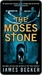 The Moses Stone (Chris Bronson, #2)
