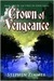 Crown Of Vengeance (Fires of Eden, #1)