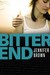 Bitter End (Kindle Edition)
