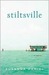 Stiltsville (Kindle Edition)