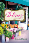 Delivery by Diana Prusik Delivery by Diana Prusik