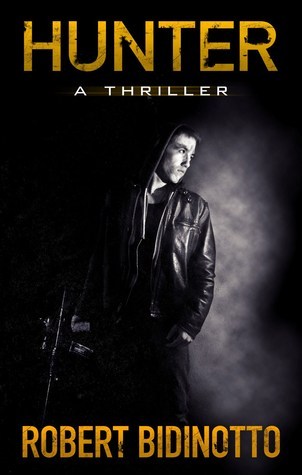 Hunter by Robert Bidinotto Hunter by Robert Bidinotto