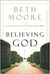 Believing God (Kindle Edition)