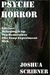 Psyche Horror: Five Short Works by Joshua Scribner (Kindle Edition)