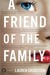 A Friend of the Family (Kindle Edition)
