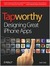 Tapworthy: Designing Great iPhone Apps