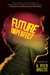 Future Imperfect (Future Imperfect, #1)