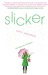 Slicker (Kindle Edition)