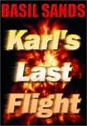 Karl's Last Flight