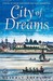 City of Dreams: A Novel of Nieuw Amsterdam and Early Manhattan (Kindle Edition)