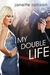 My Double Life (Kindle Edition)