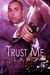 Trust Me (Cover Me, #2)