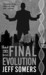 The Final Evolution (Avery Cates)