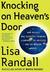 Knocking on Heaven's Door: How Physics and Scientific Thinking Illuminate the Universe and the Modern World (Kindle Edition)