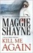 Kill Me Again (Secrets of Shadow Falls, #2)