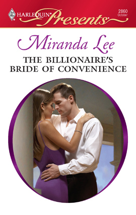 The Billionaire's Bride Of Convenience by Miranda Lee The Billionaire's Bride Of Convenience by Miranda Lee