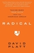 Radical: Taking Back Your Faith from the American Dream (Kindle Edition)