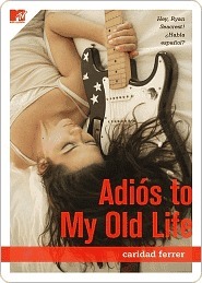 Adios to My Old Life by Caridad Ferrer Adios to My Old Life by Caridad Ferrer
