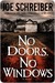 No Doors, No Windows: A Novel (Kindle Edition)