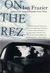 On the Rez (Kindle Edition)