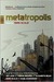 METAtropolis: The Dawn of Uncivilization (Kindle Edition)