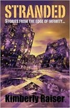 Stranded: Stories from the Edge of Infinity