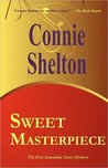 Sweet Masterpiece by Connie Shelton Sweet Masterpiece by Connie Shelton