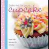 Bake Me I'm Yours Cupcake