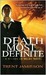 Death Most Definite (Death Works Trilogy #1)