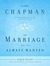 Dr. Gary Chapman on The Marriage You've Always Wanted (Kindle Edition)