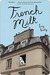 French Milk (Kindle Edition)