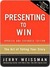 Presenting to Win: The Art of Telling Your Story (Kindle Edition)
