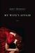 My Wife's Affair (Kindle Edition)