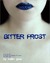 Bitter Frost (Frost, #1)