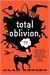 Total Oblivion, More or Less: A Novel (Kindle Edition)