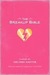 The Breakup Bible (Kindle Edition)