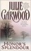 Honor's Splendour (Kindle Edition)