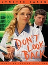 Don't Look Back by Lynette Eason