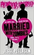 Married with Zombies (Living with the Dead, #1)